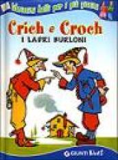 Crich e Croch. I ladri burloni e il racconto. Quand'ero ragazzo