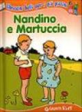 Nandino e Martuccia. Ediz. illustrata