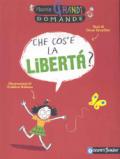 Che cos'è la libertà?