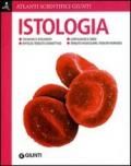 Istologia. Tecniche e strumenti. Epitelio, tessuto connettivo. Cartilagine e osso. Tessuto muscolare, tessuto nervoso. Ediz. illustrata