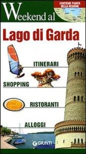 Lago di Garda. Itinerari, shopping, ristoranti, alloggi,