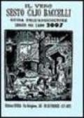 Il vero Sesto Cajo Baccelli. Guida dell'agricoltore. Lunario per l'anno 2007