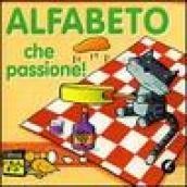 Alfabeto che passione! Ediz. illustrata