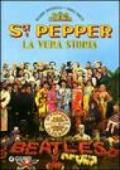 SGT Pepper. La vera storia