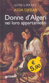 Donne d'Algeri nei loro appartamenti