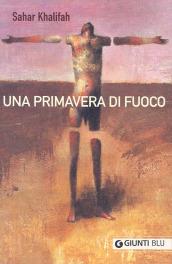 Una primavera di fuoco