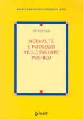 Normalità e patologia nello sviluppo psichico