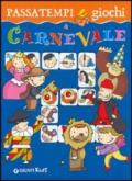 Passatempi e giochi di Carnevale. Ediz. illustrata