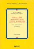 Psicologia dello sviluppo e scuola primaria. Dalla conoscenza all'azione