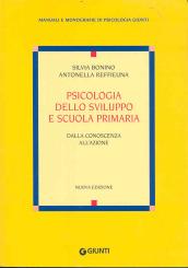 Psicologia dello sviluppo e scuola primaria. Dalla conoscenza all'azione