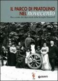 Il parco di Pratolino nel Novecento. Raccontato dai dipendenti della famiglia Demidoff