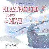 Filastrocche sotto la neve. Ediz. illustrata