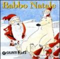 Babbo Natale. Ediz. illustrata