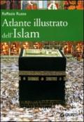 Atlante illustrato dell'Islam. Ediz. illustrata