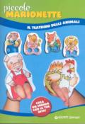 Piccole marionette. Il teatrino degli animali. Ediz. illustrata