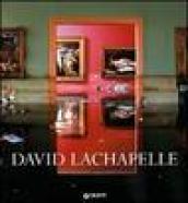 David Lachapelle. Ediz. italiana e inglese