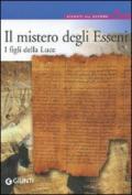 Il mistero degli Esseni. I figli della luce