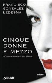 Cinque donne e mezzo (Narrativa)