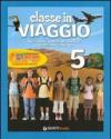 Classe in viaggio. Area scientifica. Per la 5ª classe elementare