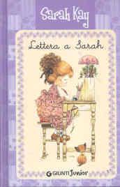 Lettera a Sarah. Ediz. illustrata