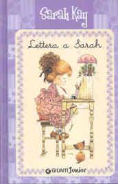 Lettera a Sarah. Ediz. illustrata