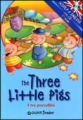 The three little pigs-I tre porcellini. Ediz. bilingue. Con CD Audio