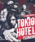 Tokio Hotel. Tsunami