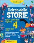 Il circo delle storie. Per la 4ª classe elementare