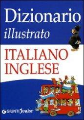 Dizionario illustrato italiano-inglese. Ediz. illustrata