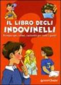 Il libro degli indovinelli. Ediz. illustrata