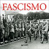 Fascismo. Ediz. illustrata