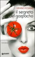 Il segreto del gazpacho