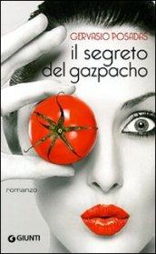 Il segreto del gazpacho