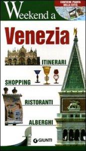 Venezia. Itinerari, shopping, ristoranti, alberghi