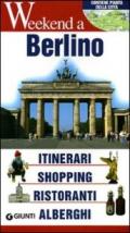 Berlino. Itinerari, shopping, ristoranti, alberghi