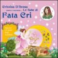 Fata Cri e il ballo degli scoiattoli. Ediz. illustrata. Con CD Audio