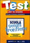 Scuola senza frontiere. Valutare e potenziare l'integrazione nella classe multiculturale