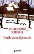 Freddo come il ghiaccio (Narrativa)