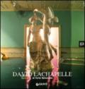 David LaChapelle al Forte Belvedere. Catalogo della mostra (Firenze, Forte Belvedere 16 luglio-19 ottobre 2008). Ediz. illustrata