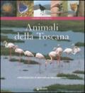 Animali della Toscana. Ediz. illustrata