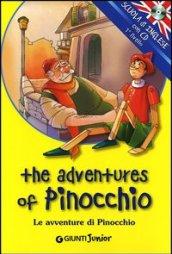 The adventures of Pinocchio-Le avventure di Pinocchio. Con CD Audio