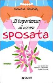 L'importanza di essere sposata