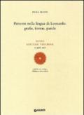 Percorsi nella lingua di Leonardo: grafie, forme, parole. XLVIII lettura vinciana (12 aprile 2008)