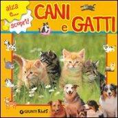 Cani e gatti. Ediz. illustrata