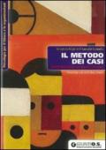 Il metodo dei casi. Modelli teorici e prassi operativa per l'assessment