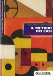 Il metodo dei casi. Modelli teorici e prassi operativa per l'assessment