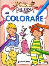 Piccole ballerine da colorare. Ediz. illustrata