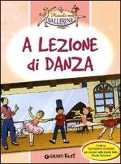 A lezione di danza. Con stickers. Ediz. illustrata