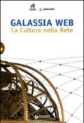 Galassia web. La cultura nella rete