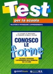 Conosco le forme: valutare e potenziare l'apprendimento della geometria dai 4 ai 6 anni